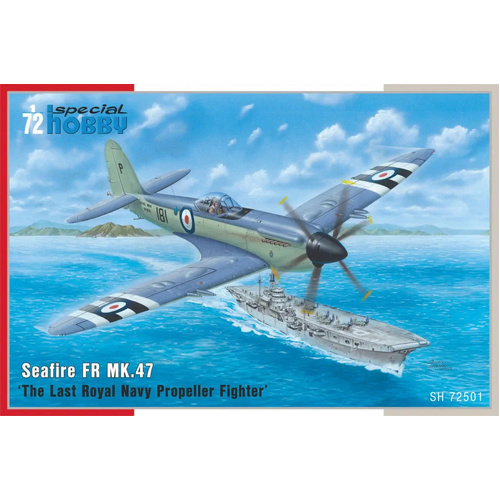 Special Hobby 1/72 Seafire FR MK.47 'The Last Royal Navy Propeller Fighter' Plastic Model Kit